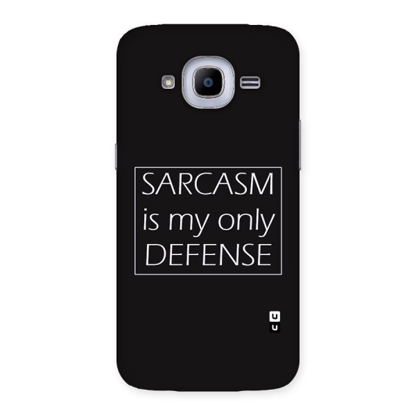 Sarcasm Defence Back Case for Samsung Galaxy J2 2016